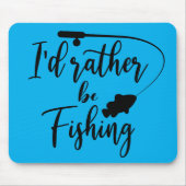 Ik zou liever Gevist zijn Muismat (Voorkant)