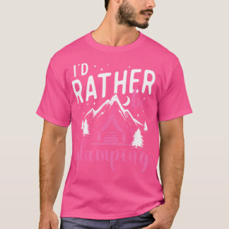 Ik zou liever glamping - Glamour Camping T-shirt