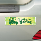 Ik zou liever Golfende Golf Bumpersticker zijn (Op auto)
