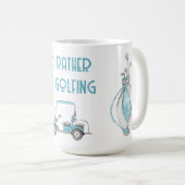 Ik zou liever Golfing zijn Koffiemok (Voorkant rechts)