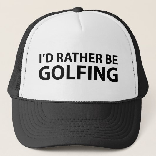 Ik zou liever Golfing zijn Trucker Pet (Voorkant)