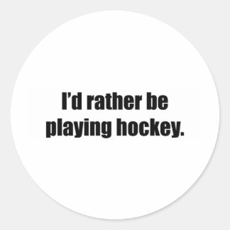 Ik zou liever Hockey spelen Ronde Sticker