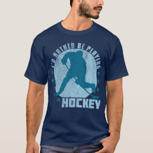 Ik zou liever Hockey spelen T-shirt