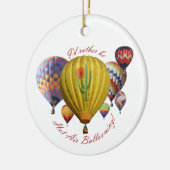 Ik zou liever 'hot air Ballooning'-Ornament zijn Keramisch Ornament (Links)