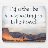 Ik zou liever Houseboating zijn op Lake Powell Muismat (Voorkant)