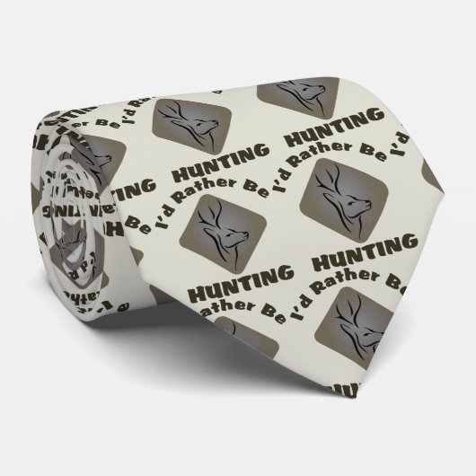 Ik zou liever Hunter Slogan jagen Stropdas (Opgerold)