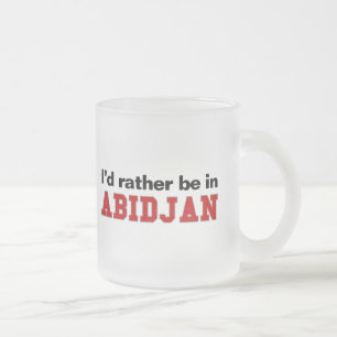 Ik zou liever in Abidjan zijn Matglas Koffiemok