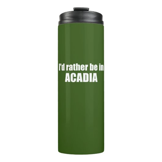 Ik zou liever in Acadia zijn Thermosbeker (Voorkant)