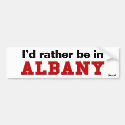Ik zou liever in Albany zijn Bumpersticker (Voorkant)