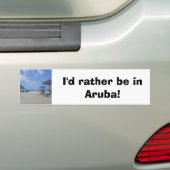 Ik zou liever in Aruba zijn! Bumpersticker (Op auto)