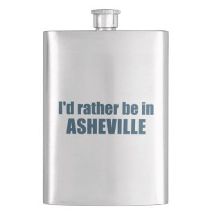 Ik zou liever in Asheville North Carolina zijn Flacon