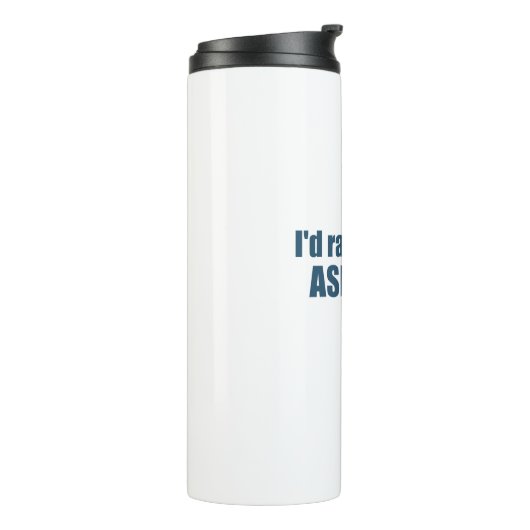 Ik zou liever in Asheville North Carolina zijn Thermosbeker (Gedraaid links)
