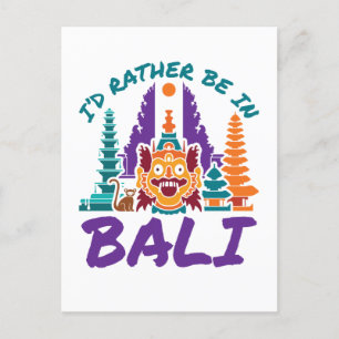 Ik zou liever in Bali Indonesia zijn... ... ... .. Briefkaart