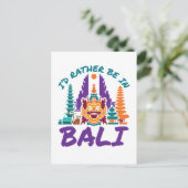 Ik zou liever in Bali Indonesia zijn... ... ... .. Briefkaart (Staand voorkant)