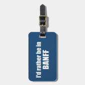 Ik zou liever in Banff Canada zijn Bagagelabel (Voorkant verticaal)