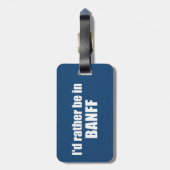 Ik zou liever in Banff Canada zijn Bagagelabel (Achterkant verticaal)