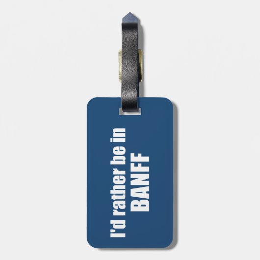 Ik zou liever in Banff Canada zijn Bagagelabel (Achterkant verticaal)