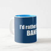 Ik zou liever in Banff Canada zijn Tweekleurige Koffiemok (Voorkant links)