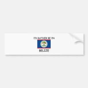 Ik zou liever in Belize zijn Bumpersticker