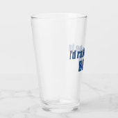 Ik zou liever in Bend Oregon zijn. Glas (Rechts)