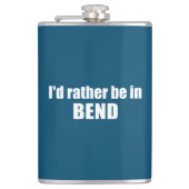 Ik zou liever in Bend Oregon zijn. Heupfles (Voorkant)