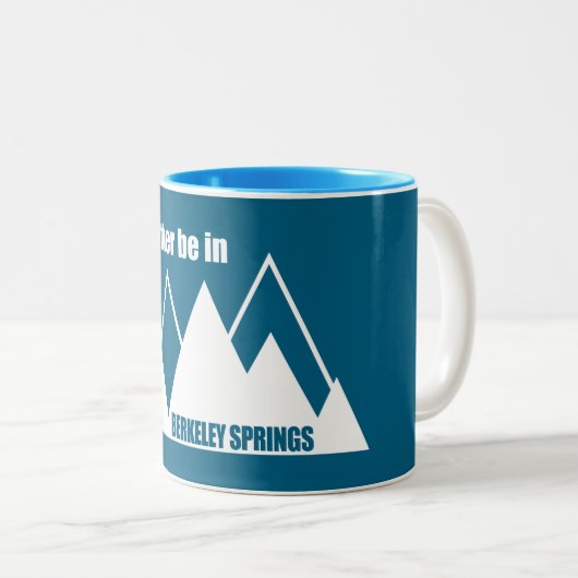 Ik zou liever in Berkeley Springs Mountain zijn Tweekleurige Koffiemok (Voorkant rechts)