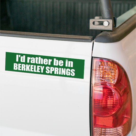 Ik zou liever in Berkeley Springs West Virginia zi Bumpersticker (Op Truck)
