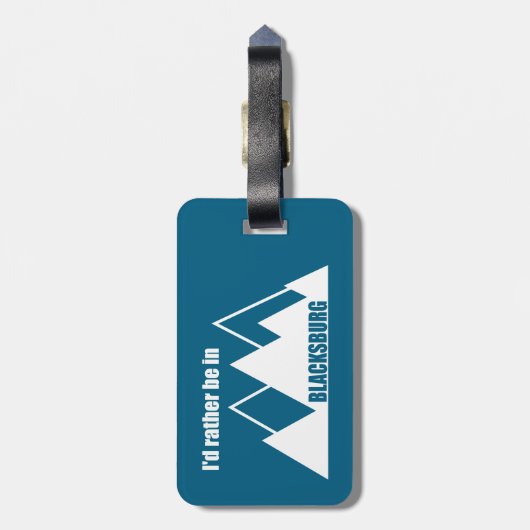 Ik zou liever in Blacksburg Virginia Mountain zijn Bagagelabel (Achterkant verticaal)