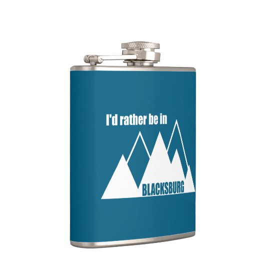 Ik zou liever in Blacksburg Virginia Mountain zijn Heupfles (Rechts)