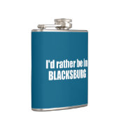 Ik zou liever in Blacksburg Virginia zijn Heupfles (Rechts)