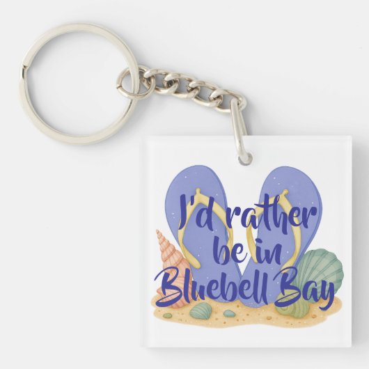 Ik zou liever in Bluebell Bay zijn Sleutelhanger (voorkant)