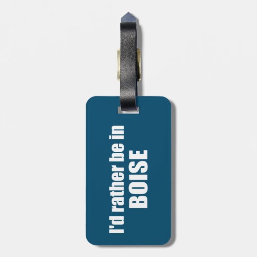 Ik zou liever in Boise Idaho zijn Bagagelabel (Achterkant verticaal)