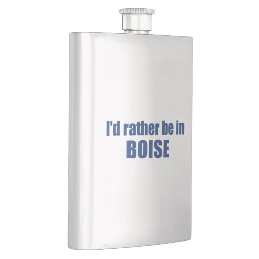 Ik zou liever in Boise Idaho zijn Flacon (Rechts)