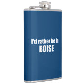 Ik zou liever in Boise Idaho zijn Heupfles (Rechts)