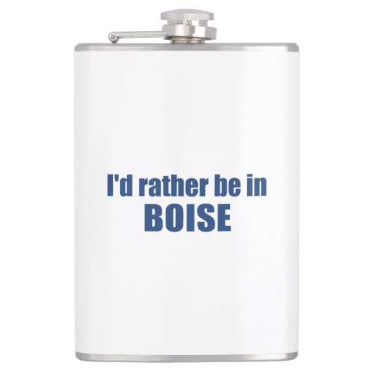 Ik zou liever in Boise Idaho zijn Heupfles (Voorkant)