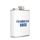Ik zou liever in Boise Idaho zijn Heupfles (Rechts)