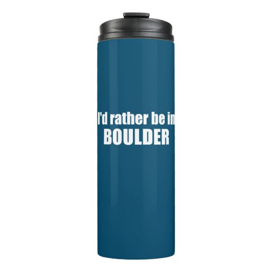 Ik zou liever in Boulder Colorado zijn Thermosbeker (Voorkant)