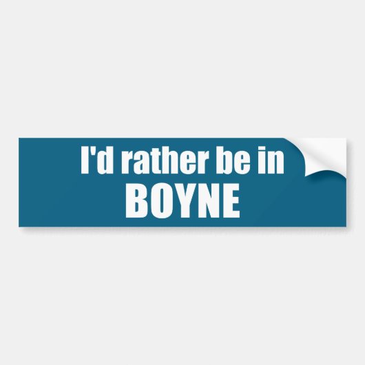 Ik zou liever in Boyne Michigan zijn Bumpersticker (Voorkant)