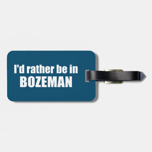 Ik zou liever in Bozeman Montana zijn Bagagelabel (Achterkant horizontaal)
