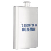 Ik zou liever in Bozeman Montana zijn Flacon (Rechts)
