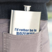 Ik zou liever in Bozeman Montana zijn Flacon (Voorbeeld)