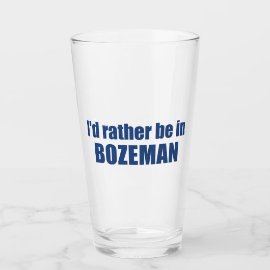 Ik zou liever in Bozeman Montana zijn Glas (Voorkant)