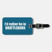 Ik zou liever in Brattleboro Vermont zijn Bagagelabel (Voorkant horizontaal)