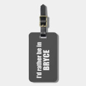 Ik zou liever in Bryce Canyon National Park zijn Bagagelabel (Voorkant verticaal)