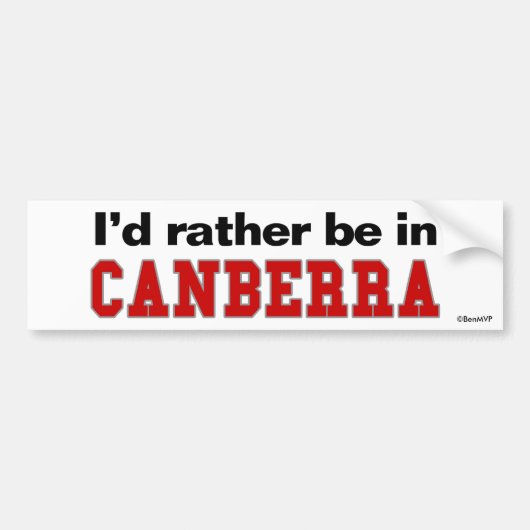 Ik zou liever in Canberra zijn Bumpersticker (Voorkant)