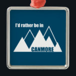 Ik zou liever in Canmore Mountain zijn Metalen Ornament<br><div class="desc">Met Banff en Jasper National Parks aan de deur,  Canmore,  is Alberta een bergstad van wereldklasse. Zeg de wereld dat je liever in Canmore zou zijn.</div>
