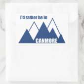Ik zou liever in Canmore Mountain zijn Rechthoekige Sticker (Tas)