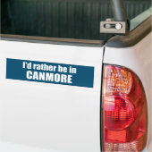 Ik zou liever in Canmore zijn Bumpersticker (Op Truck)