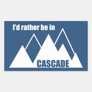 Ik zou liever in Cascade Idaho Mountain zijn Rechthoekige Sticker