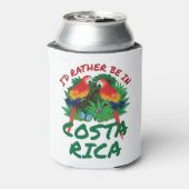 Ik zou liever in Costa Rica Vacation Souvenir zijn Blikjeskoeler (Blikje Achterkant)